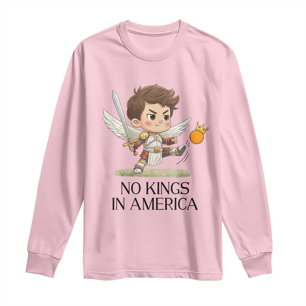 No Kings In America Long Sleeve Shirt Funny Saint Michael Kicking Crown TS12 Light Pink Print Your Wear