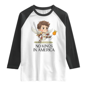 No Kings In America Raglan Shirt Funny Saint Michael Kicking Crown TS12 White Black Print Your Wear