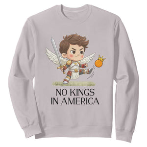 No Kings In America Sweatshirt Funny Saint Michael Kicking Crown TS12 Ice Gray Print Your Wear