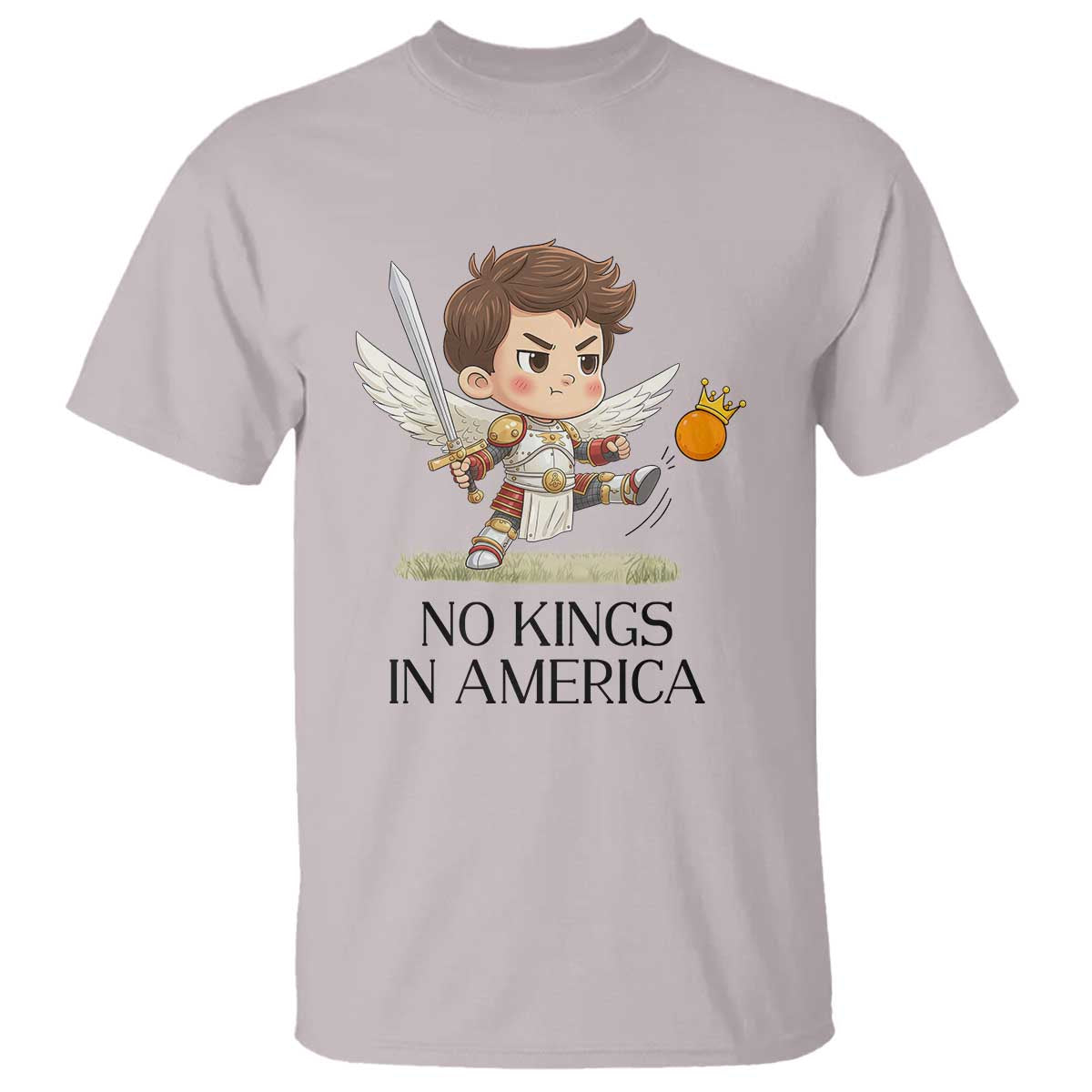 No Kings In America T Shirt Funny Saint Michael Kicking Crown TS12 Ice Gray Print Your Wear