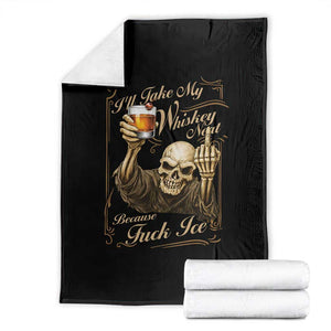 Skeleton Whiskey Throw Blanket I Will Take My Whiskey Neat No Ice TS12 Black Print Your Wear