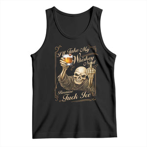 Skeleton Whiskey Tank Top I Will Take My Whiskey Neat No Ice TS12 Black Print Your Wear