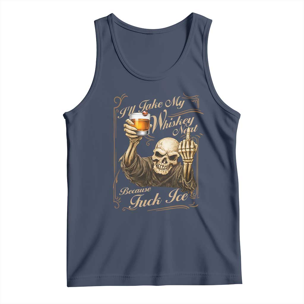 Skeleton Whiskey Tank Top I Will Take My Whiskey Neat No Ice TS12 Navy Print Your Wear