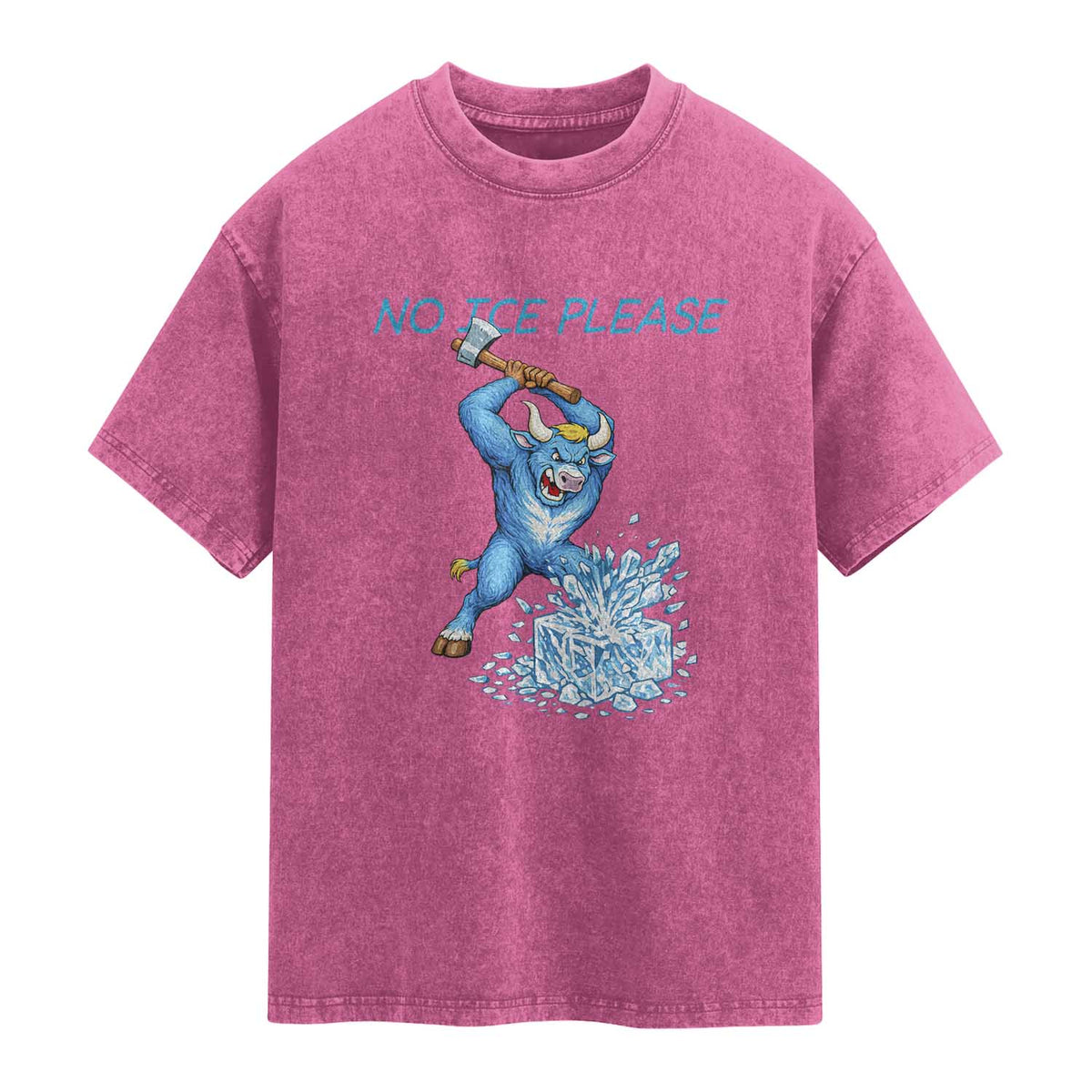 No Ice Please Washed Cotton T-Shirt Funny Babe The Blue Ox Minnesota Folklore