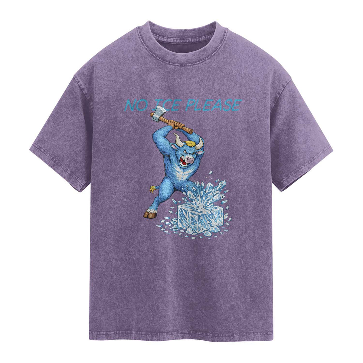 No Ice Please Washed Cotton T-Shirt Funny Babe The Blue Ox Minnesota Folklore