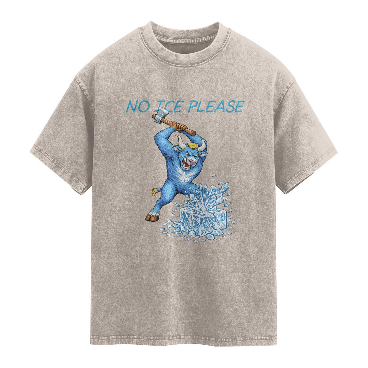 No Ice Please Washed Cotton T-Shirt Funny Babe The Blue Ox Minnesota Folklore