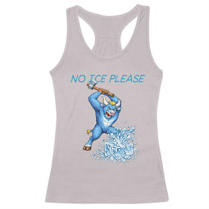 No Ice Please Racerback Tank Top Funny Babe The Blue Ox Minnesota Folklore TS12 Ice Gray Print Your Wear