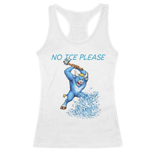 No Ice Please Racerback Tank Top Funny Babe The Blue Ox Minnesota Folklore TS12 White Print Your Wear