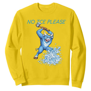 No Ice Please Sweatshirt Funny Babe The Blue Ox Minnesota Folklore TS12 Daisy Print Your Wear