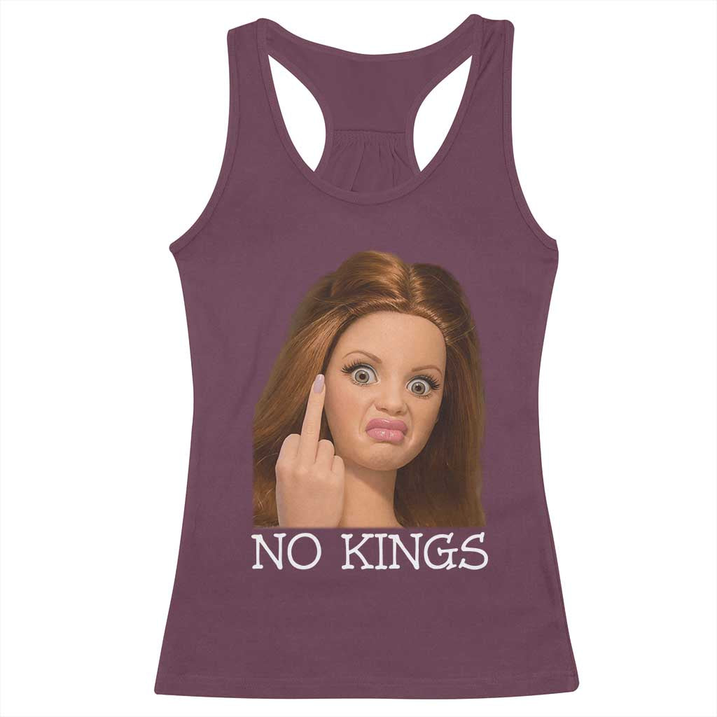 No Kings Racerback Tank Top Funny Disgusted Doll Face Meme TS12 Maroon Print Your Wear