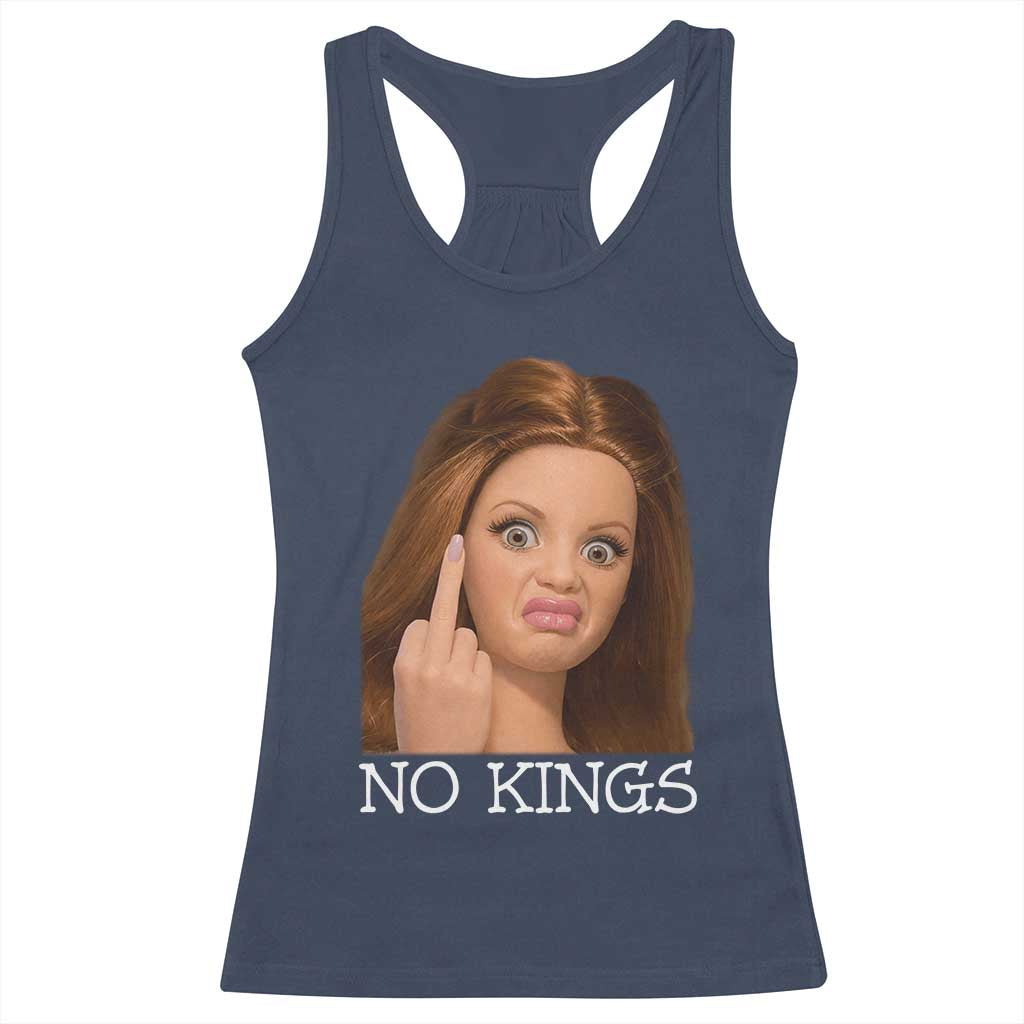 No Kings Racerback Tank Top Funny Disgusted Doll Face Meme TS12 Navy Print Your Wear