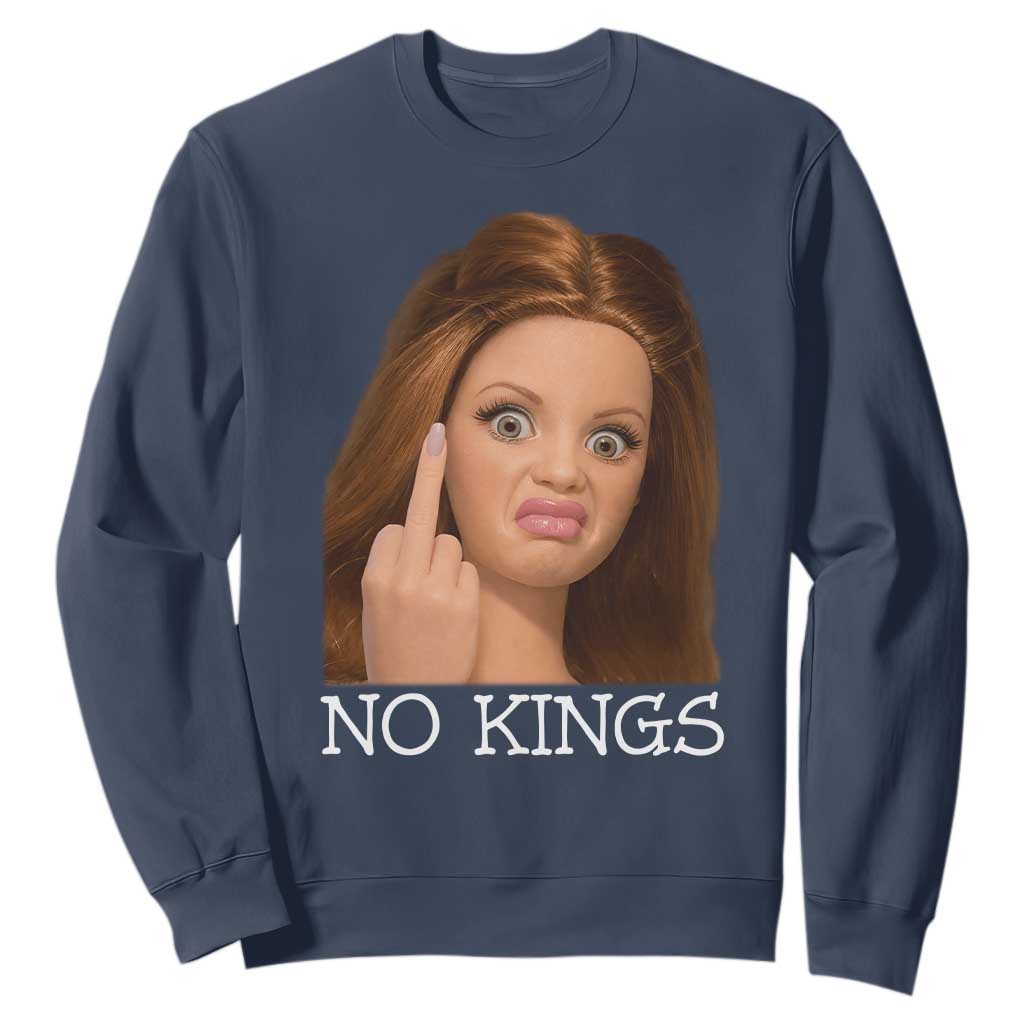 No Kings Sweatshirt Funny Disgusted Doll Face Meme TS12 Navy Print Your Wear