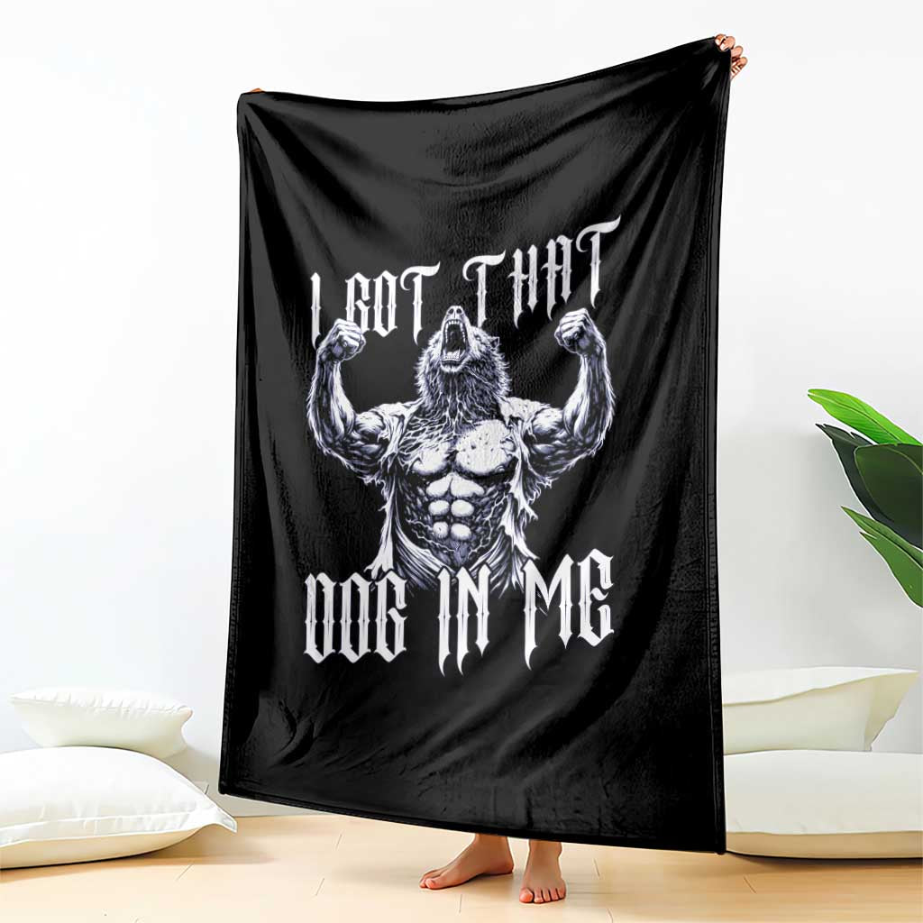 Funny Alpha Wolf Meme Throw Blanket I Got That Dog In Me TS12 Print Your Wear