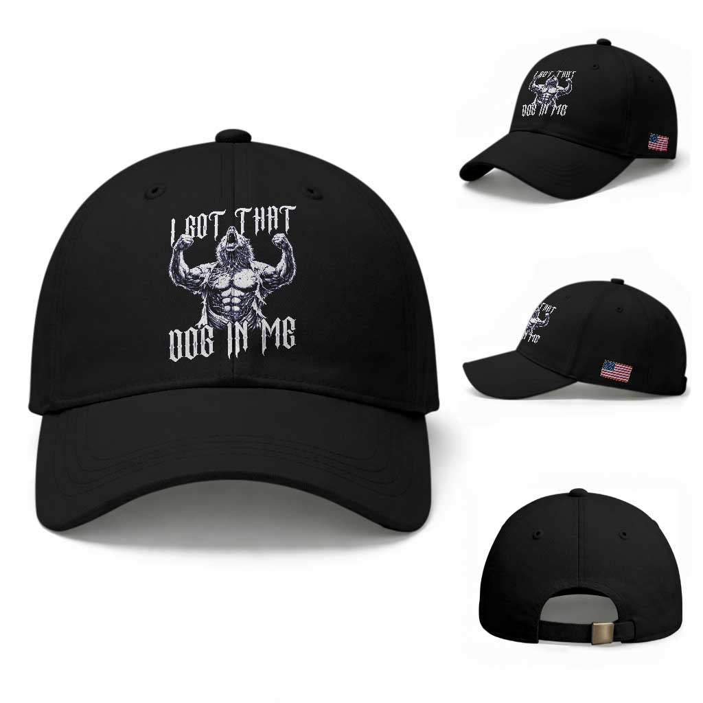 Funny Alpha Wolf Meme Baseball Cap I Got That Dog In Me TS12 Baseball Cap Universal Fit Black Print Your Wear