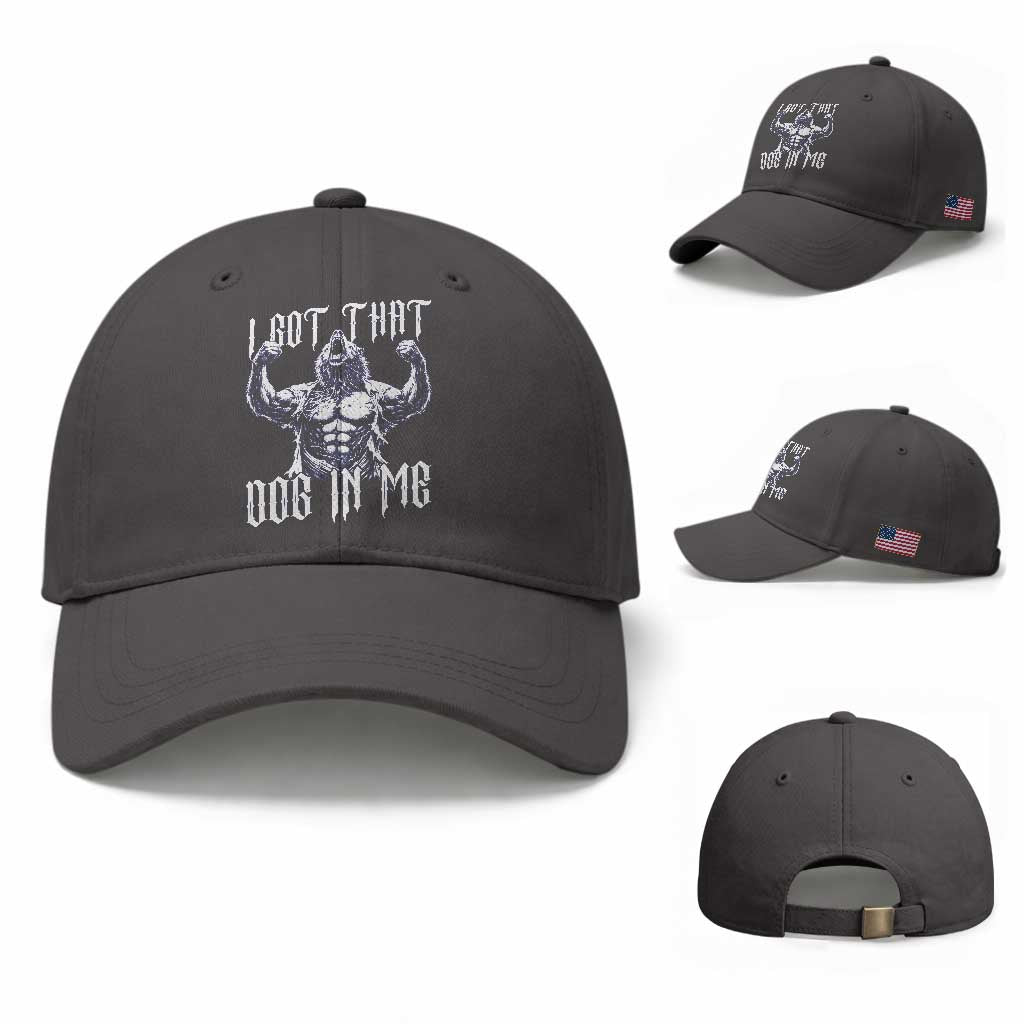 Funny Alpha Wolf Meme Baseball Cap I Got That Dog In Me TS12 Baseball Cap Universal Fit Dark Gray Print Your Wear