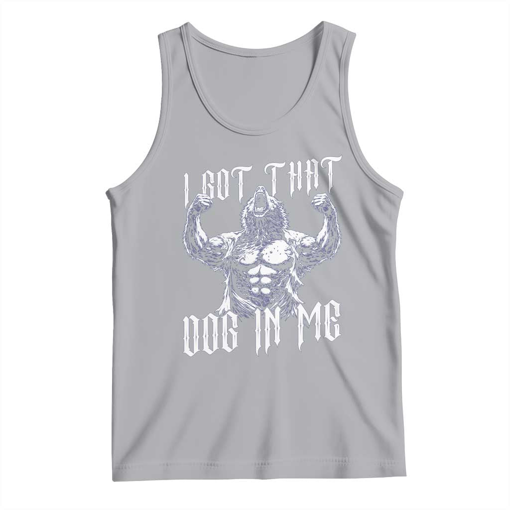 Funny Alpha Wolf Meme Tank Top I Got That Dog In Me TS12 Athletic Heather Print Your Wear