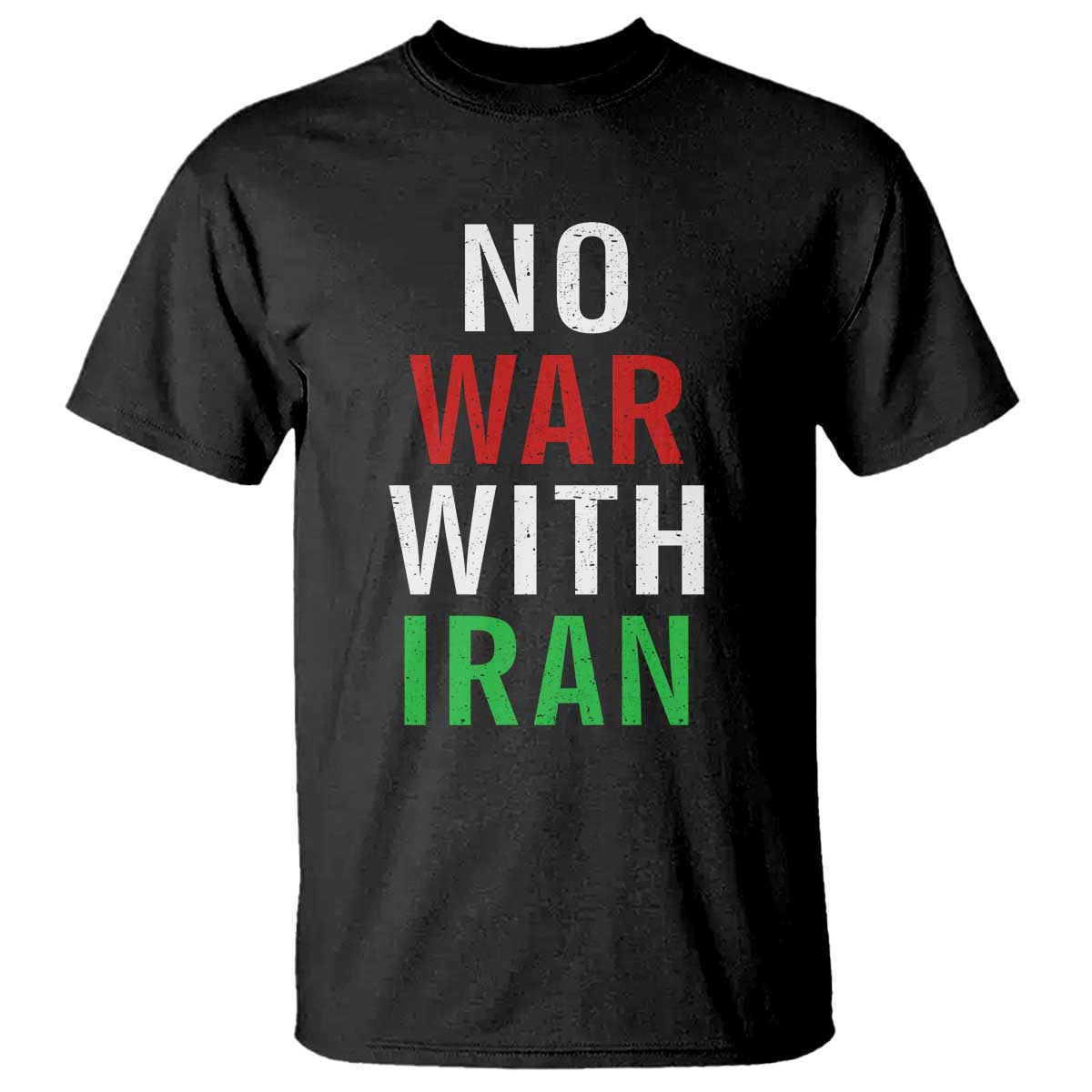 No War With Iran T Shirt Anti War Political Protest Statement TS12 Black Print Your Wear