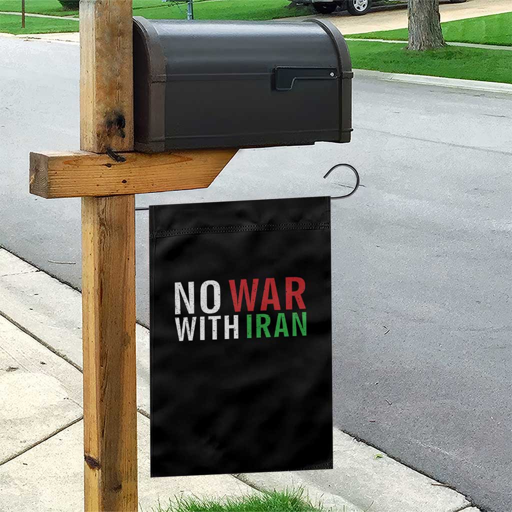 No War With Iran Garden Flag Anti War Protest Apparel Gift TS12 Print Your Wear