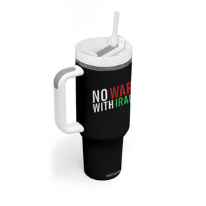 No War With Iran Tumbler With Handle Anti War Protest Apparel Gift TS12 Print Your Wear
