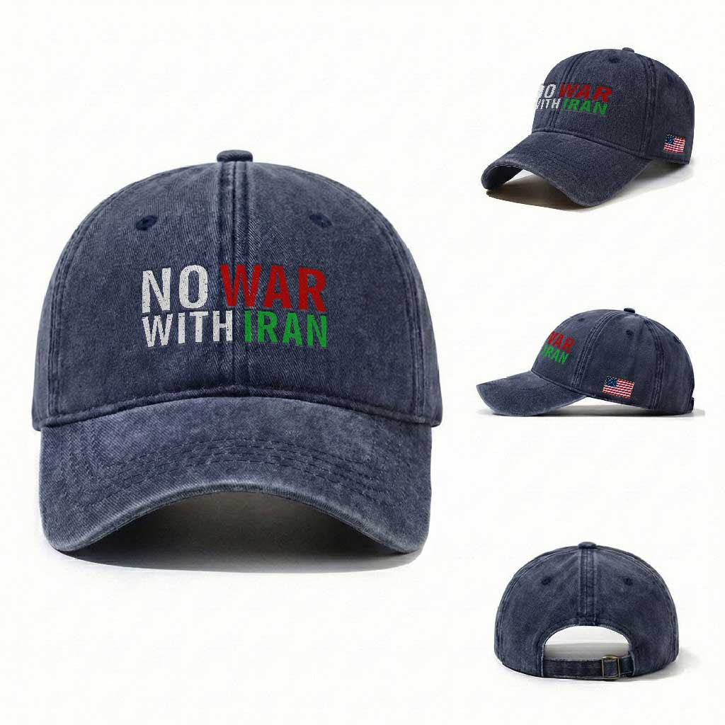 No War With Iran Washed Cotton Baseball Cap Anti War Protest Apparel Gift TS12 Washed Cap Universal Fit Navy Print Your Wear