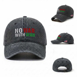No War With Iran Washed Cotton Baseball Cap Anti War Protest Apparel Gift TS12 Washed Cap Universal Fit Dark Gray Print Your Wear