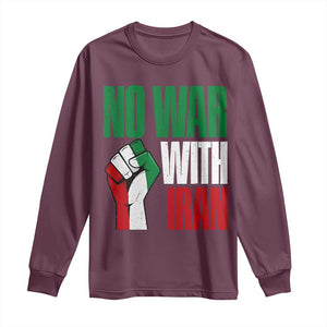 No War With Iran Long Sleeve Shirt Peace Activist Gift TS12 Maroon Print Your Wear