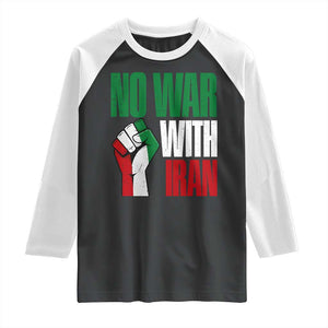 No War With Iran Raglan Shirt Peace Activist Gift TS12 Black White Print Your Wear