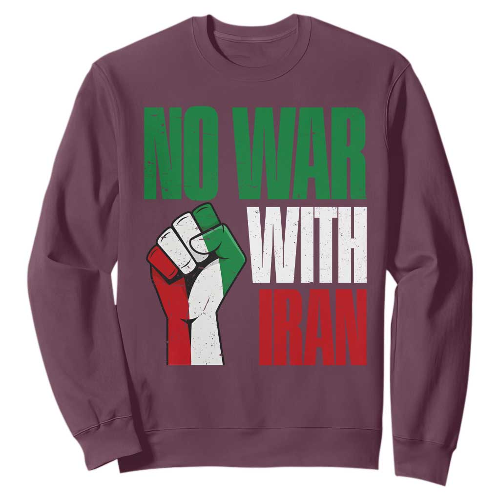 No War With Iran Sweatshirt Peace Activist Gift TS12 Maroon Print Your Wear