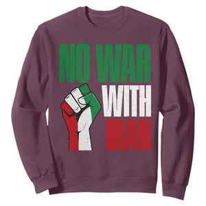 No War With Iran Sweatshirt Peace Activist Gift TS12 Maroon Print Your Wear