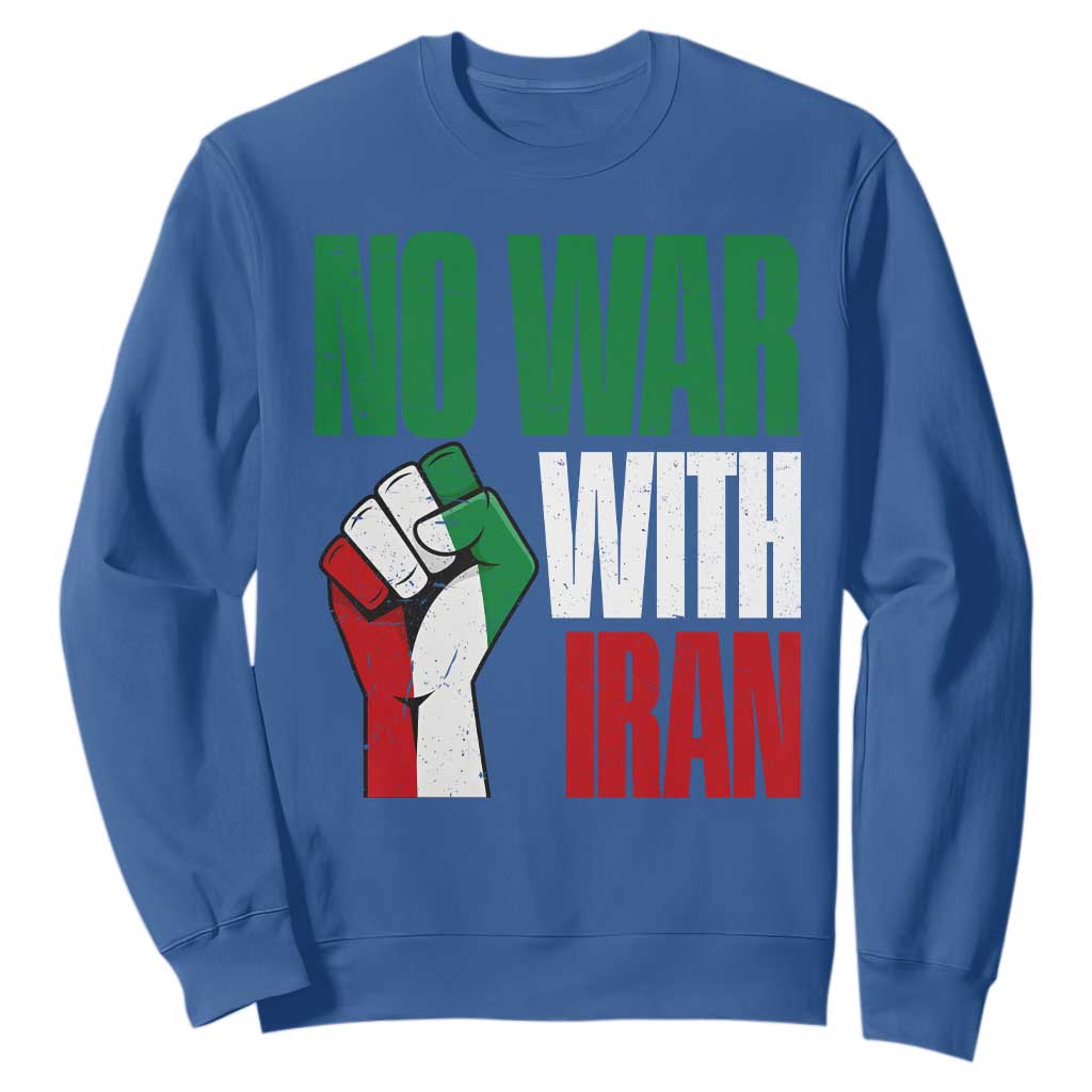 No War With Iran Sweatshirt Peace Activist Gift TS12 Royal Blue Print Your Wear
