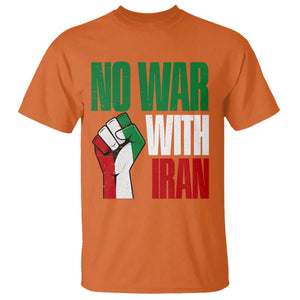 No War With Iran T Shirt Peace Activist Gift TS12 Orange Print Your Wear