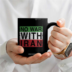 No War With Iran Coffee Mug Solidarity With Iranian People Peace TS12 Print Your Wear