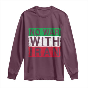 No War With Iran Long Sleeve Shirt Solidarity With Iranian People Peace TS12 Maroon Print Your Wear