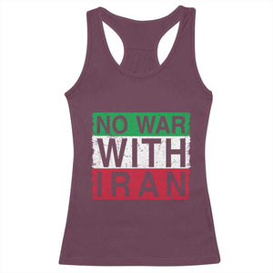 No War With Iran Racerback Tank Top Solidarity With Iranian People Peace TS12 Maroon Print Your Wear