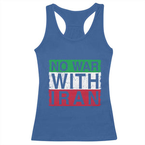 No War With Iran Racerback Tank Top Solidarity With Iranian People Peace TS12 Royal Blue Print Your Wear