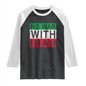No War With Iran Raglan Shirt Solidarity With Iranian People Peace TS12 Black White Print Your Wear
