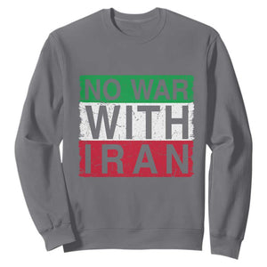 No War With Iran Sweatshirt Solidarity With Iranian People Peace TS12 Charcoal Print Your Wear