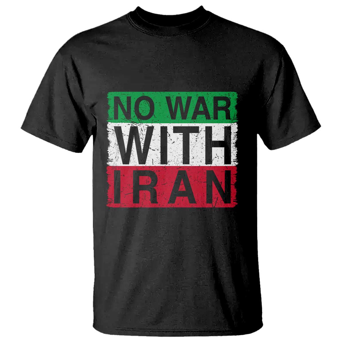 No War With Iran T Shirt Solidarity With Iranian People Peace TS12 Black Print Your Wear