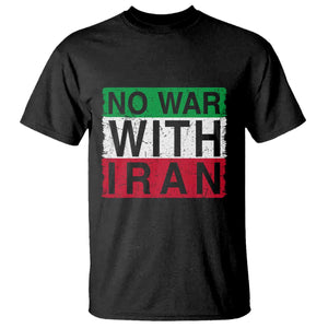 No War With Iran T Shirt Solidarity With Iranian People Peace TS12 Black Print Your Wear