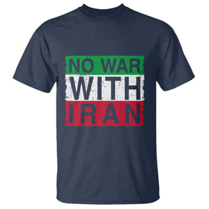No War With Iran T Shirt Solidarity With Iranian People Peace TS12 Navy Print Your Wear