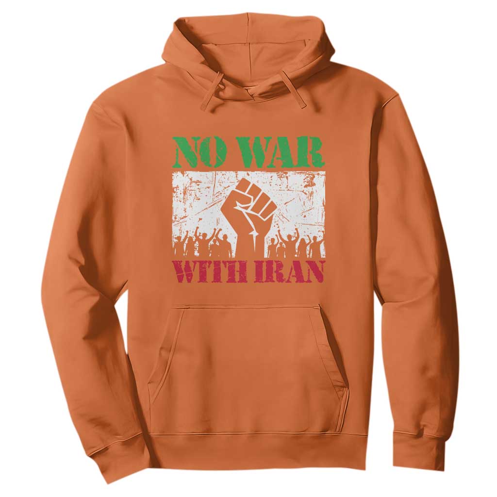No War With Iran Hoodie Free Iran Peace Seeker Gift TS12 Orange Print Your Wear