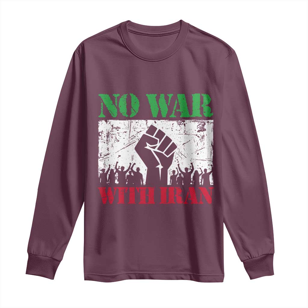 No War With Iran Long Sleeve Shirt Free Iran Peace Seeker Gift TS12 Maroon Print Your Wear