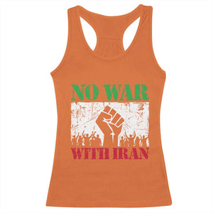 No War With Iran Racerback Tank Top Free Iran Peace Seeker Gift TS12 Orange Print Your Wear