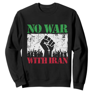No War With Iran Sweatshirt Free Iran Peace Seeker Gift TS12 Black Print Your Wear