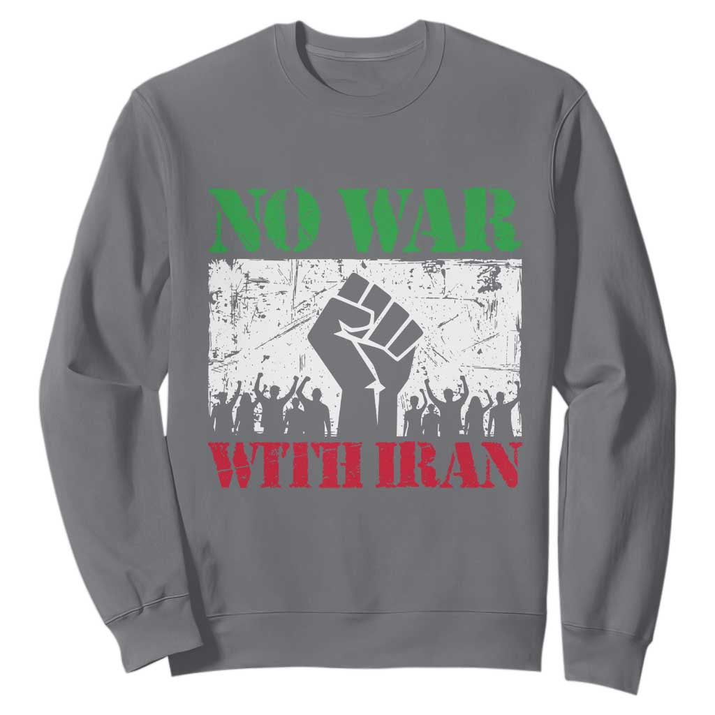 No War With Iran Sweatshirt Free Iran Peace Seeker Gift TS12 Charcoal Print Your Wear