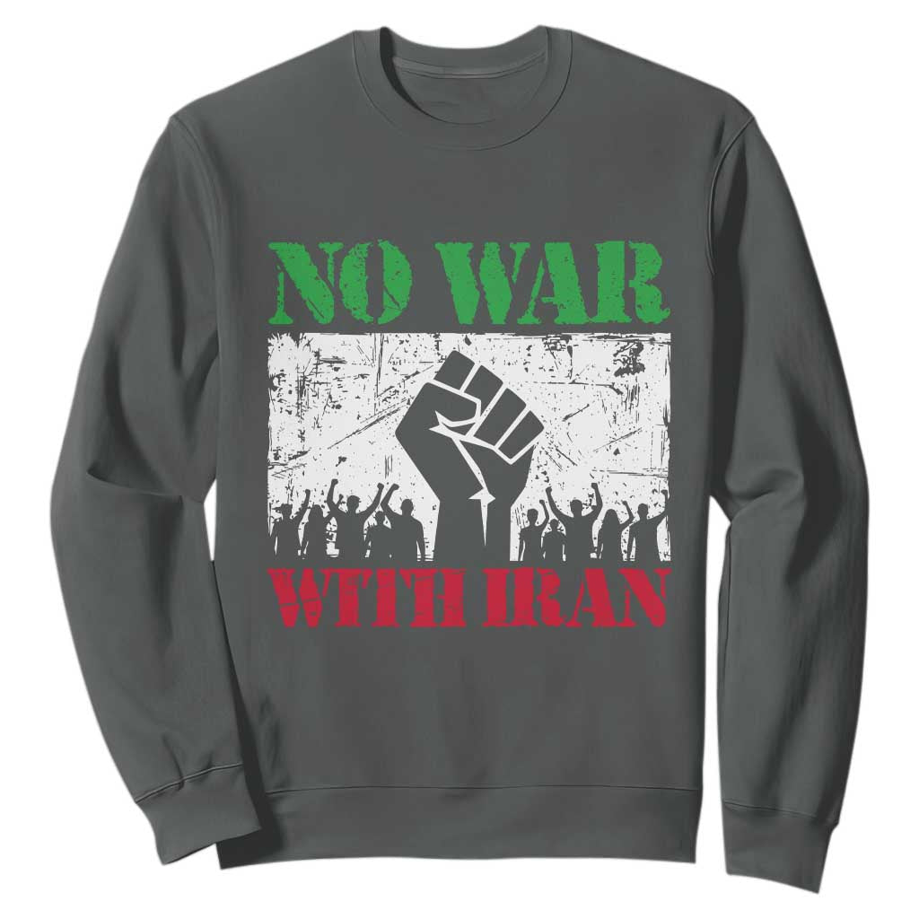 No War With Iran Sweatshirt Free Iran Peace Seeker Gift TS12 Dark Heather Print Your Wear