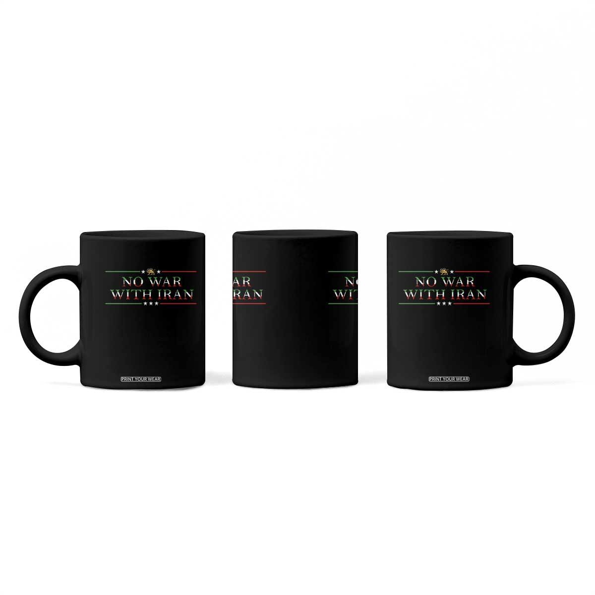No War With Iran Peace Statement Gift Coffee Mug TS12 Print Your Wear