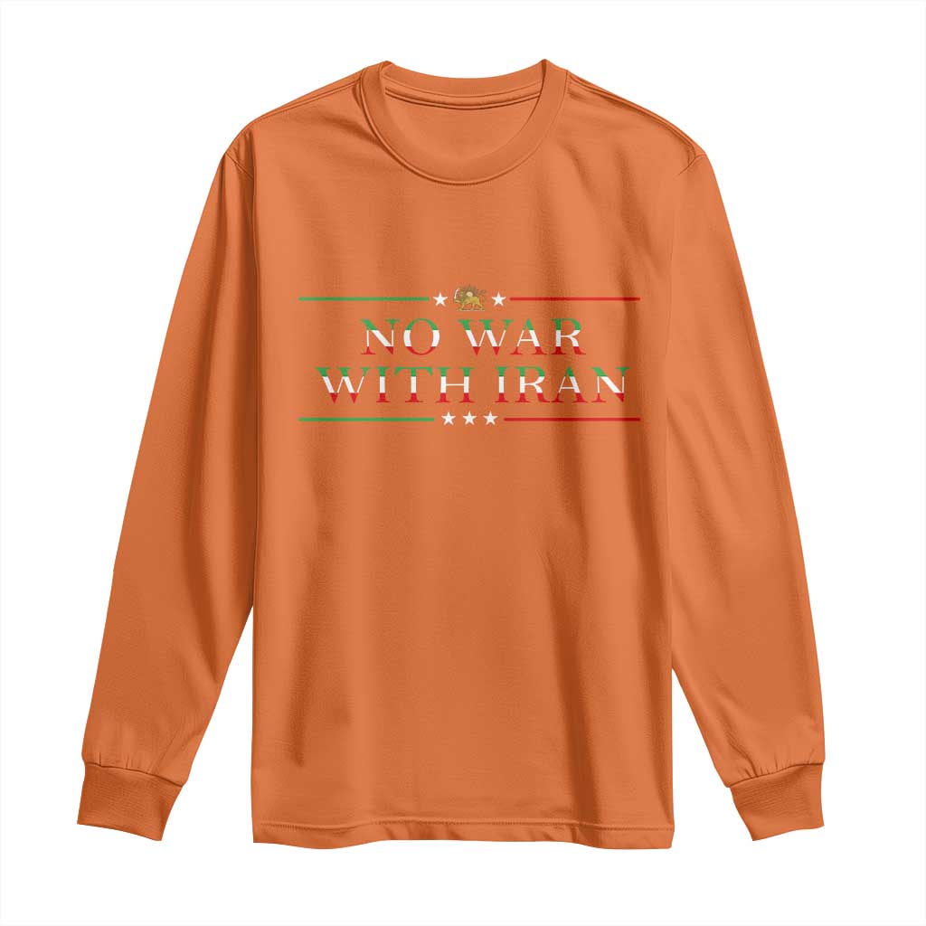 No War With Iran Peace Statement Gift Long Sleeve Shirt TS12 Orange Print Your Wear