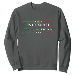 No War With Iran Peace Statement Gift Sweatshirt TS12 Dark Heather Print Your Wear