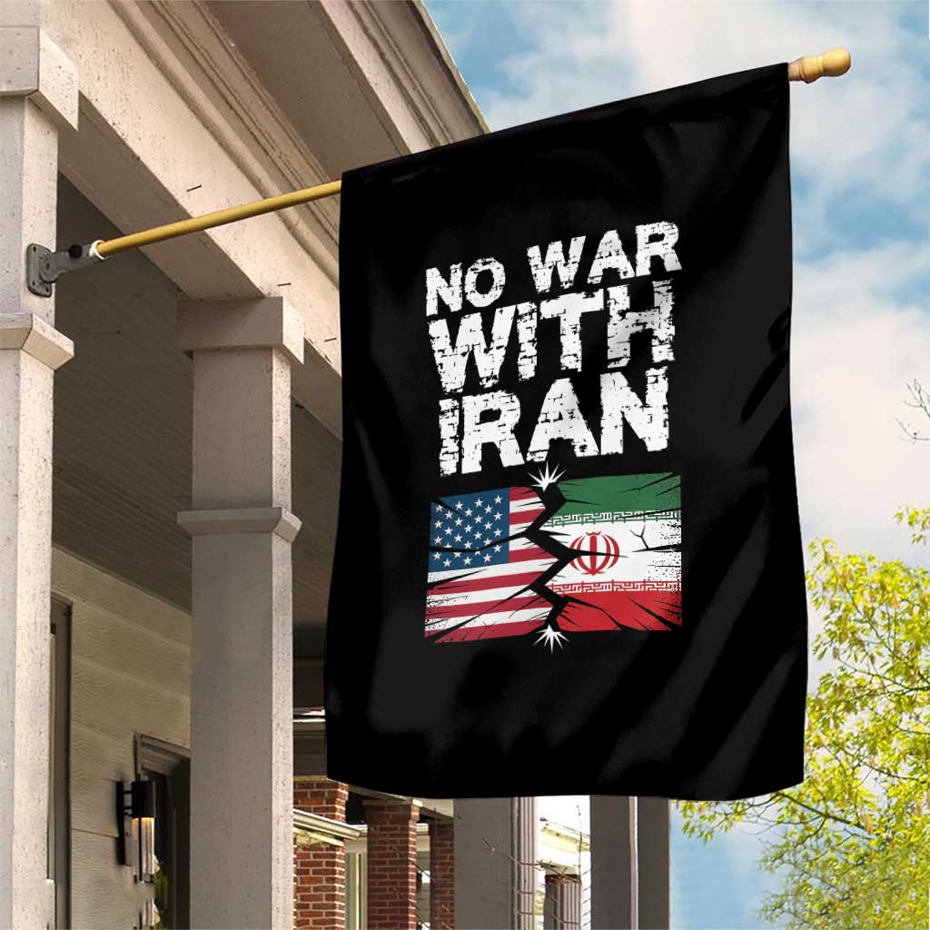 No War With Iran Garden Flag Support Iranian People Peace TS12 Print Your Wear